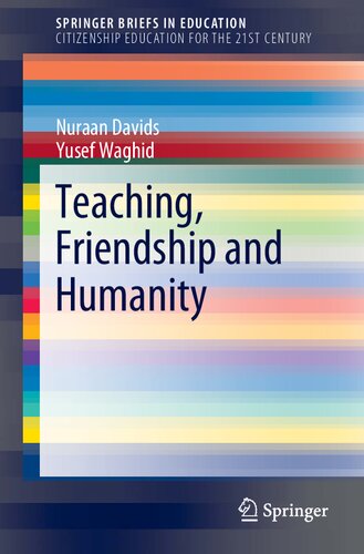 Teaching, Friendship and Humanity: Speaking of Love and Humanity