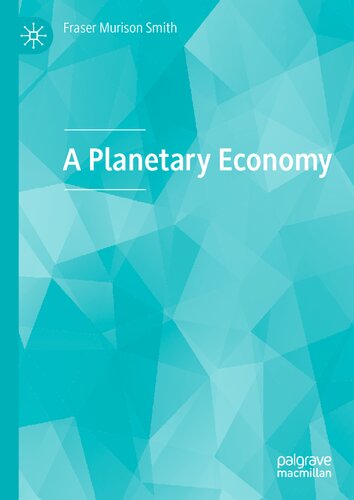 A Planetary Economy