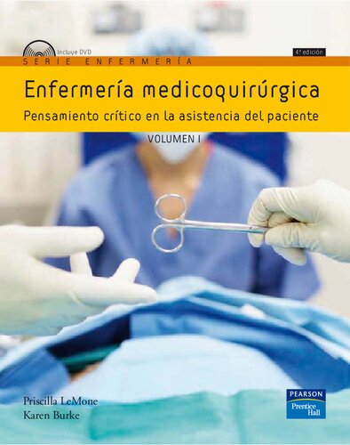 Enfermería medicoquirúrgica. v. 1 : pensamiento crítico en la asistencia del paciente