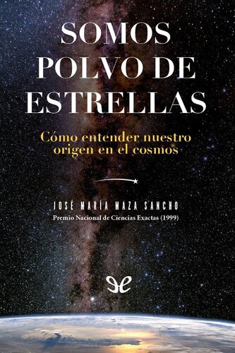 Somos polvo de estrellas