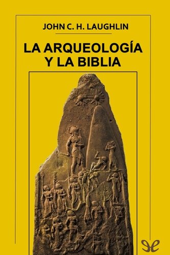 La Arqueología y la Biblia