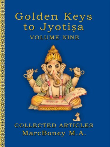 Golden Keys to Jyotisha: Volume 9