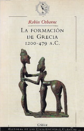 La formación de Grecia, 1200-479-a-C.