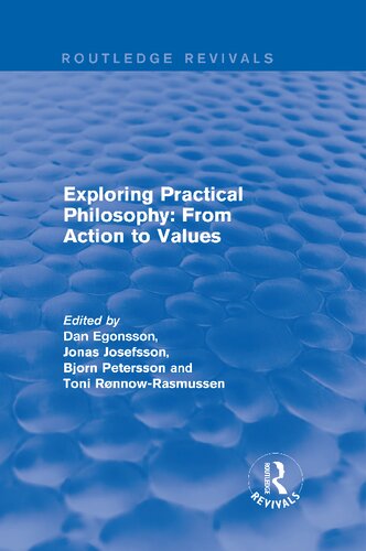 Exploring Practical Philosophy: From Action to Values