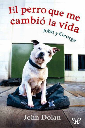 El perro que me cambió la vida