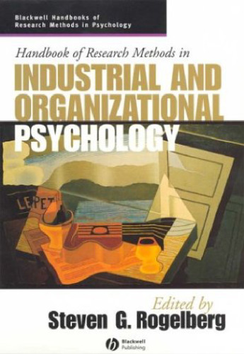 Handbook of Research Methods in Industrial and Organizational Psychology