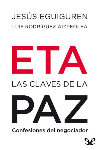 ETA. Las claves de la PAZ