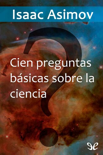 Cien preguntas básicas sobre la ciencia