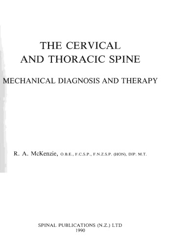 Cervical and Thoracic Spine: Mechanical Diagnosis and Therapy