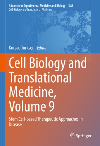 Cell Biology and Translational Medicine, Volume 9: Stem Cell-Based Therapeutic Approaches in Disease