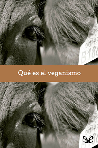 Qué es el veganismo