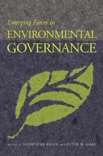 Emerging Forces in Environmental Governance