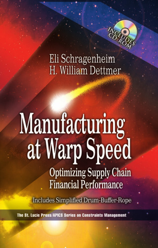 Manufacturing at Warp Speed: Optimizing Supply Chain Financial Performance