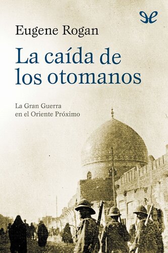 La caída de los otomanos