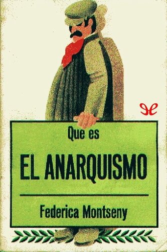 ¿Qué es el anarquismo?