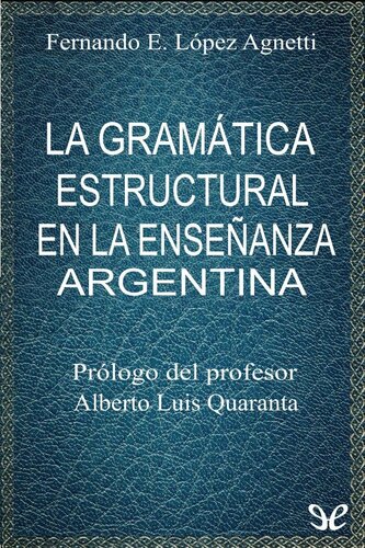 La gramática estructural en la enseñanza argentina