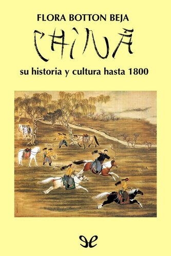 China, su historia y cultura hasta 1800