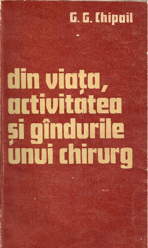 Din viața, activitatea și gîndurile unui chirurg