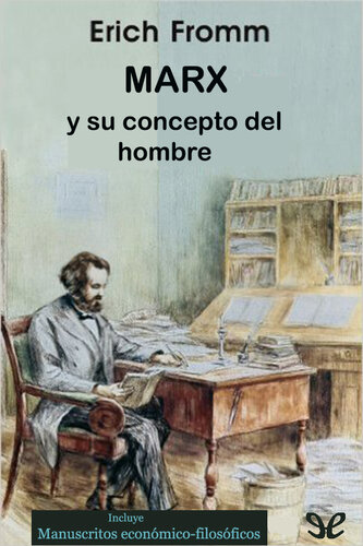 Marx y su concepto del hombre