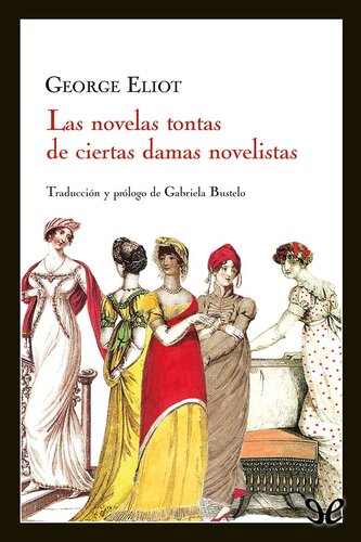 Las novelas tontas de ciertas damas novelistas