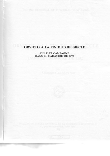 Orvieto a la Fin du XIIIe Siècle. Ville et Campagne dans le Cadastre de 1292