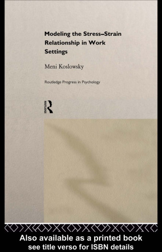 Modelling the Stress-Strain Relationship in Work Settings