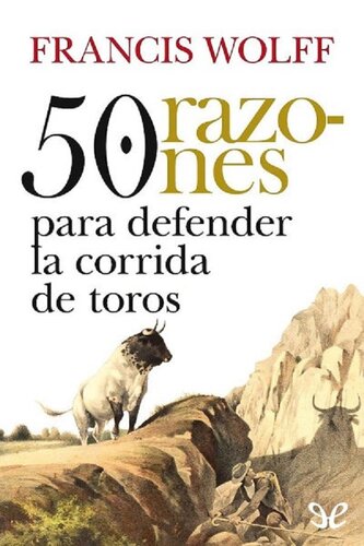 50 razones para defender la corrida de toros