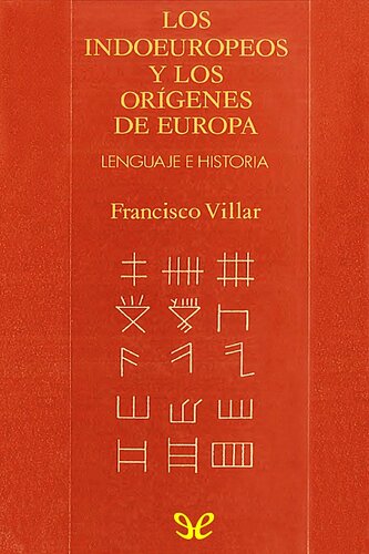 Los indoeuropeos y los orígenes de Europa