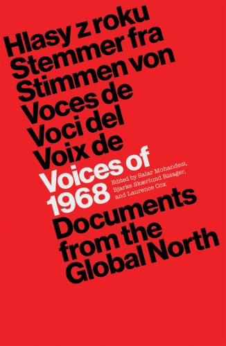 Voices of 1968 documents from the global north