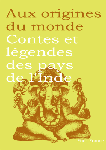 Contes et légendes des pays de l'Inde