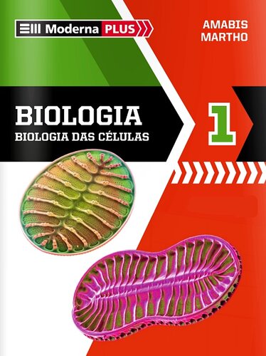 Biologia - Volume 1. Série Moderna Plus (Em Portuguese do Brasil)