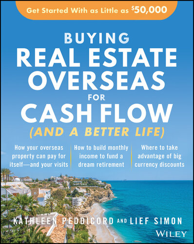 Buying Real Estate Overseas For Cash Flow : Get Started With As Little As $50,000