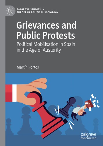 Grievances And Public Protests: Political Mobilisation In Spain In The Age Of Austerity