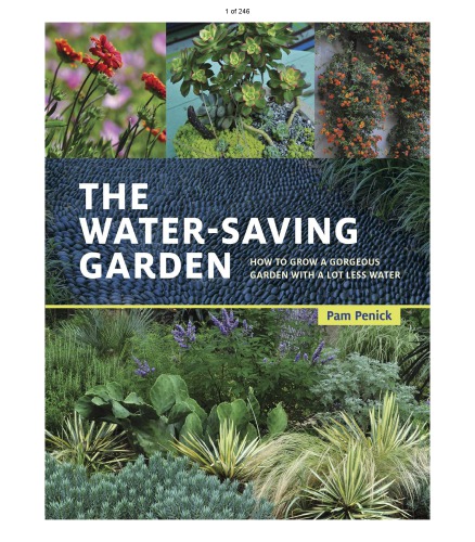 The Water-Saving Garden_ How to Grow a Gorgeous Garden with a Lot Less Water