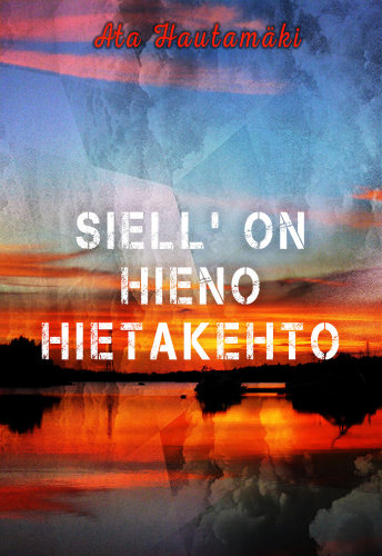 Siell’ on hieno hietakehto