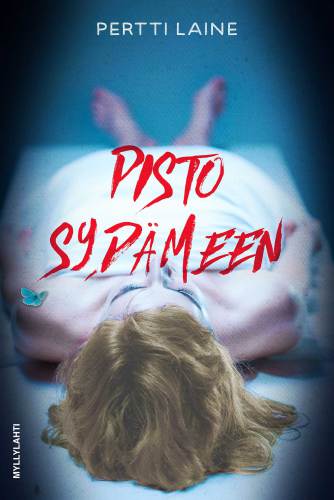 Pisto sydämeen