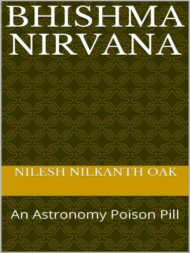 Bhishma Nirvana: An Astronomy Poison Pill (Kindle)