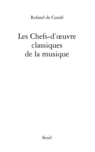 Les Chefs-d'oeuvre classiques de la musique