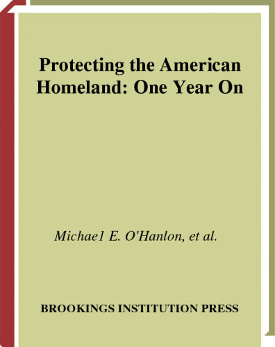 Protecting the American Homeland: One Year on