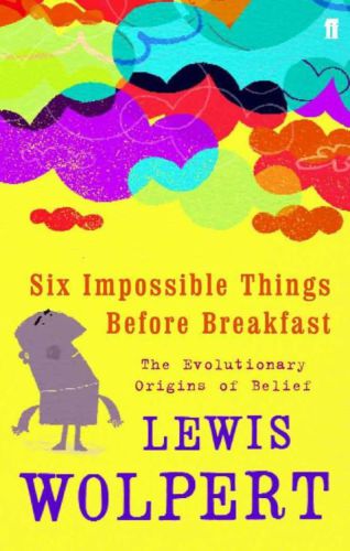 Six impossible things before breakfast