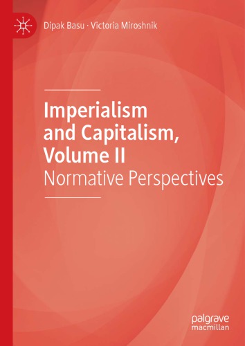 Imperialism And Capitalism, Volume II: Normative Perspectives