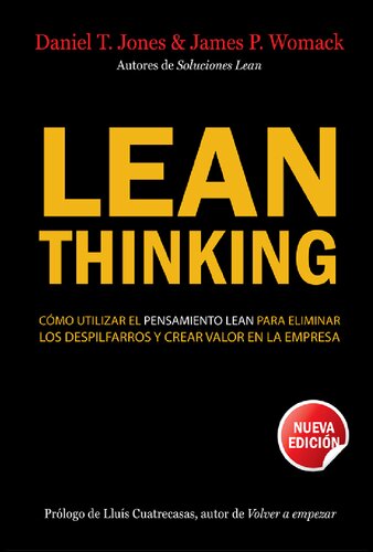 Lean Thinking: Cómo utilizar el pensamiento Lean para elimin