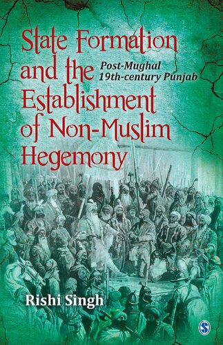 State Formation and the Establishment of Non-Muslim Hegemony: Post-Mughal 19th-century Punjab