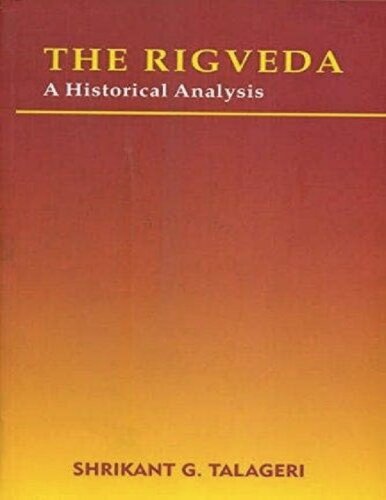 The Rigveda: A Historical Analysis