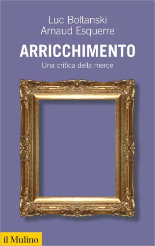 Arricchimento: una critica della merce