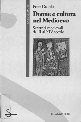 Donne e cultura nel medioevo: scrittrici medievali dal II al XIV secolo