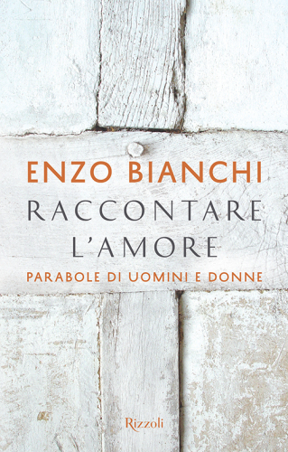 Raccontare l'amore: parabole di uomini e donne