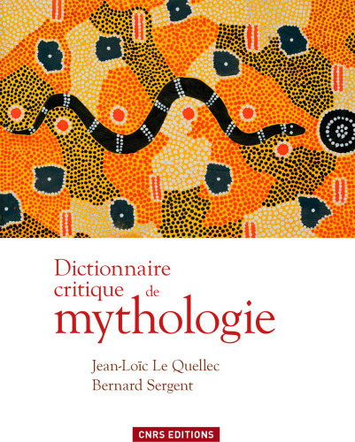 Dictionnaire critique de mythologie