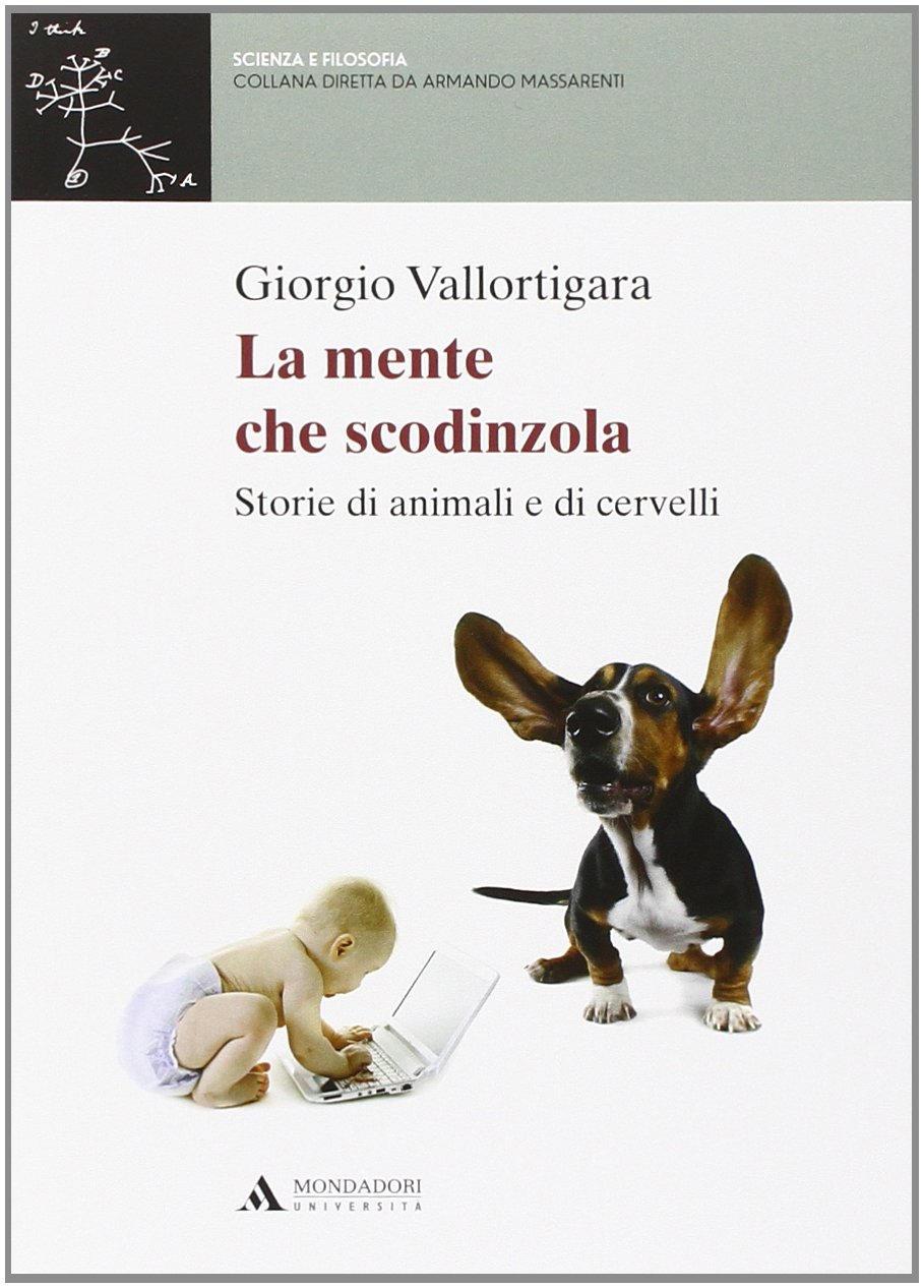 La mente che scodinzola. Storie di animali e cervelli