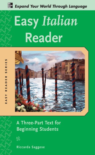 Easy Italian reader: a three-part text for beginning students